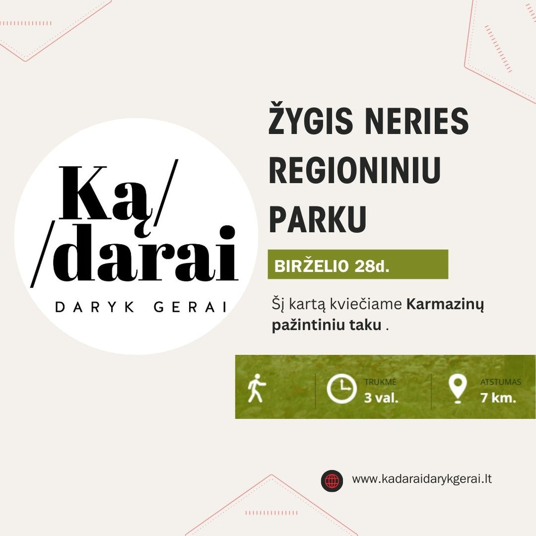 Žygis Neries regioniniu parku 🌲